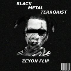 Denzel Curry - BLACK METAL TERRORIST (Zeyon Flip)