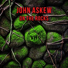 JOHN ASKEW - ON THE ROCKS (CLIP)