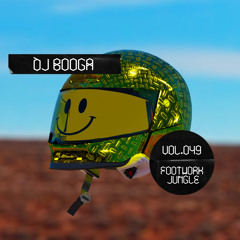 DJ Booga - ғᴏᴏᴛᴡᴏʀᴋ ᴊᴜɴɢʟᴇ ᴍɪх sᴇʀɪᴇs ᴠᴏʟ𝟶𝟺𝟿