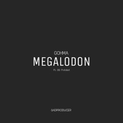 Gohma - Megalodon (Ft. OG Protobot) (sadproducer. Remix)