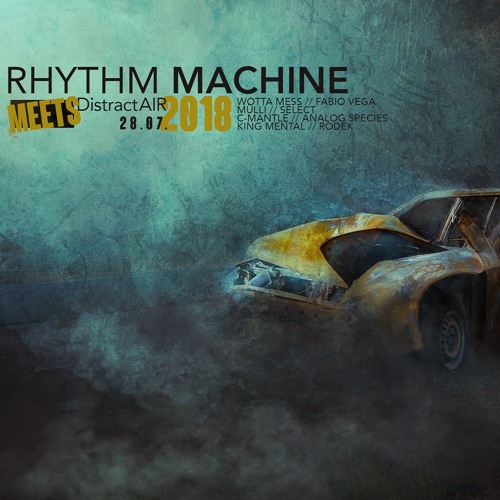 Select - Rhythm Machine Meets DistractAir 27.07.2018 Podcast