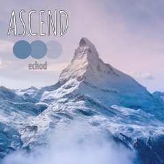Ascend (April.18 Mix)