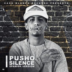 PUSHO - SILENCE (SPANISH VERSION)
