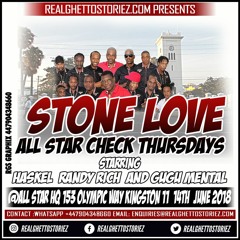 STONE LOVE AT ALL STAR THURSDAYS 14TH JUNE 2018