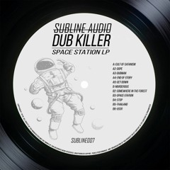 Dub Killer - Space Station