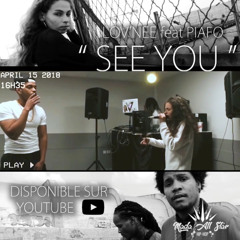 Lov'Nee X Piafo _ I See U