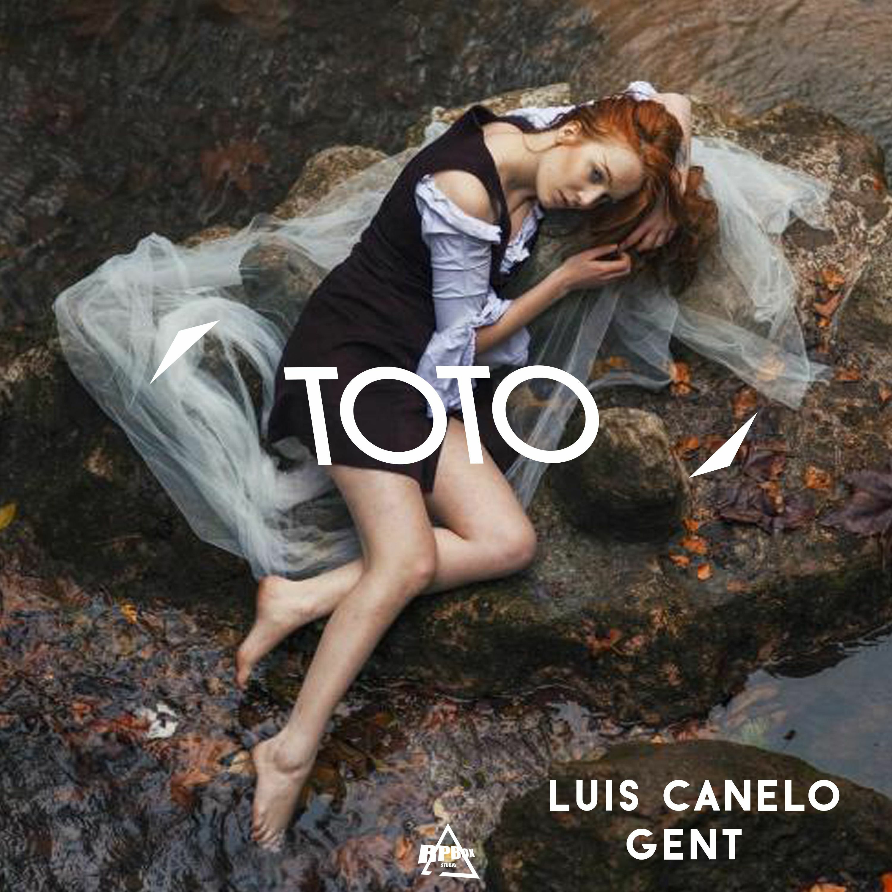 Luis Canelo - Toto Feat. Gent episode artwork