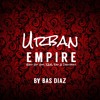 Urban Empire #02 || Urban Club Mix 2018 || Hip Hop R&B Rap Dancehall Songs ||FREE DOWNLOAD||Bas Diaz
