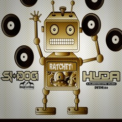 Huda & Si-Dog Ratchet(DEDR Preview) OUT NOW on Beatport