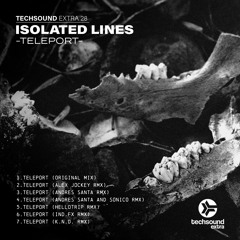 Isolated Lines - Teleport (Sonico & Andres Santa Remix) Low Fi Preview