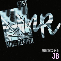 EMR Mini Mix 044: JB