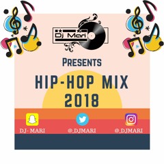 @DjMariUk Hip-Hop Mix 2018 | @DJMARIUK