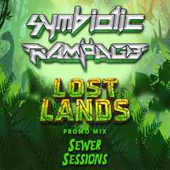 SEWER SESSIONS LOST LANDS PROMO MIX 2018
