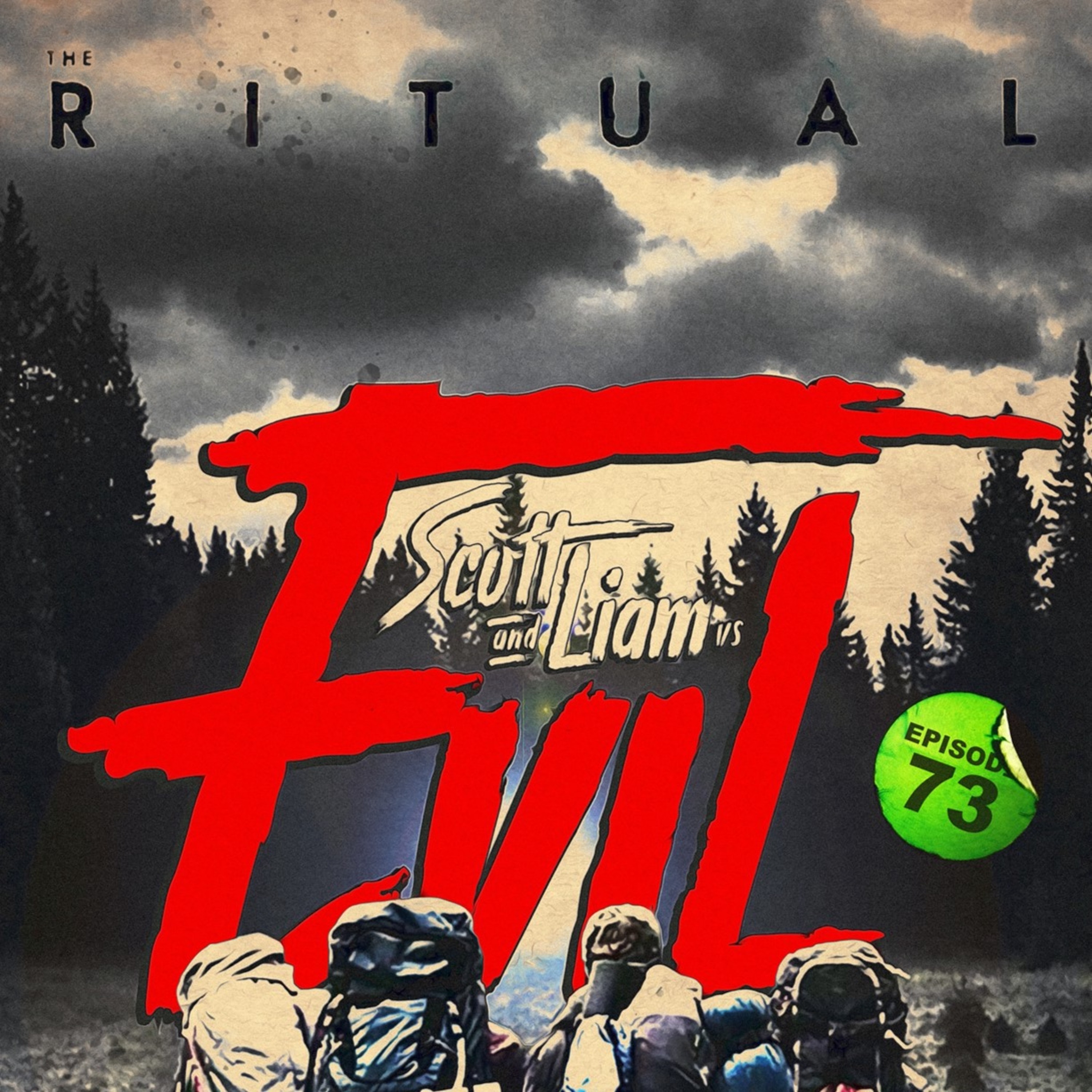 Scott & Liam Vs Evil
