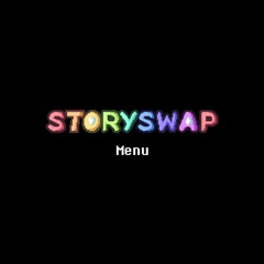 [Storyswap Color OST] - Menu (Asriel Fight)