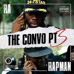 R.A (Real Artillery) x Rapman - The Convo PT.3