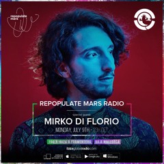 Repopulate Mars Radio: Episode 3 featuring Mirko Di Florio - Ibiza Global Radio