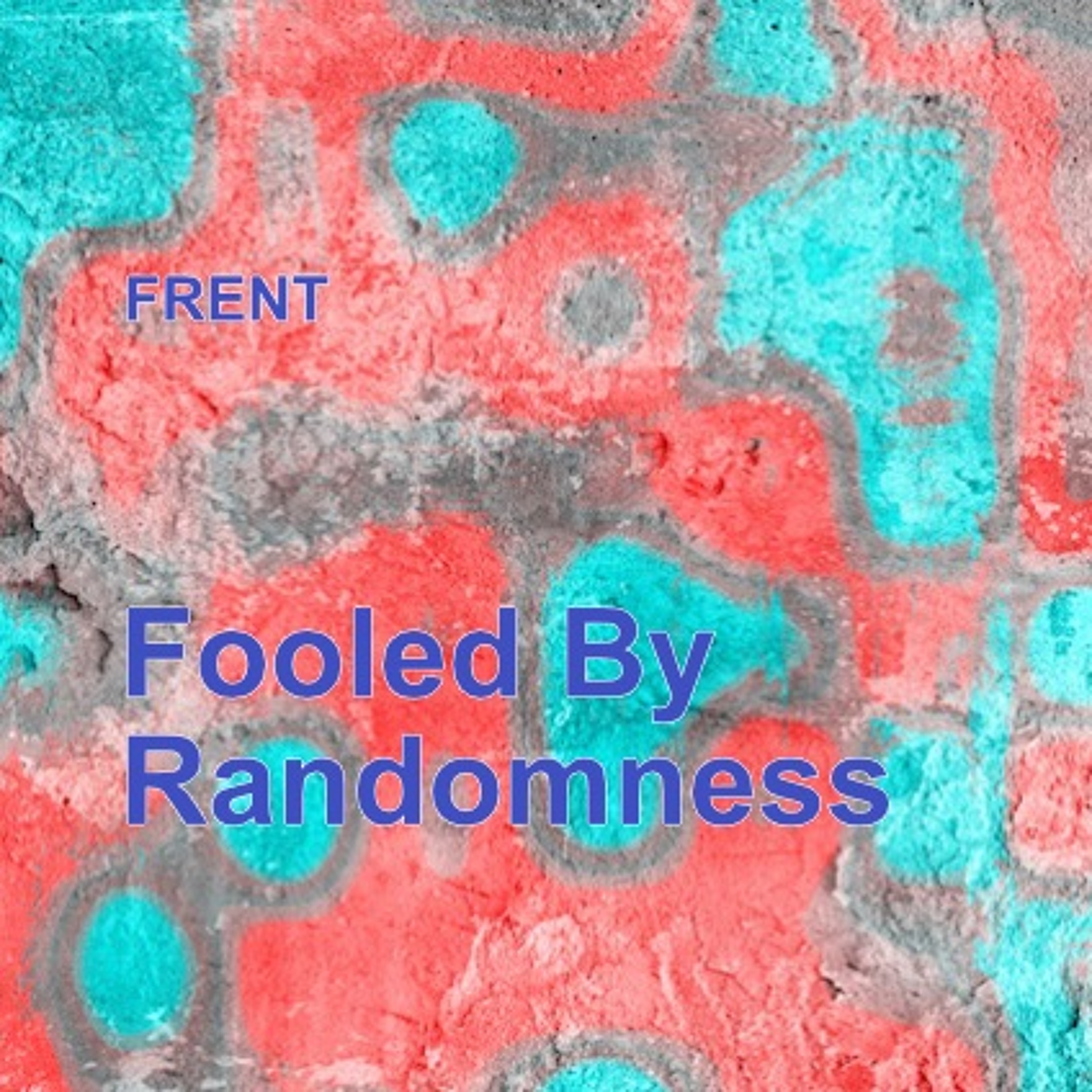 Fooled By Randomness episode artwork