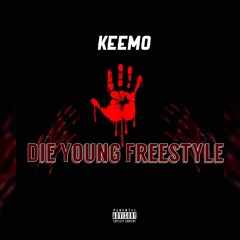 SKEEMO - DIE YOUNG FREESTYLE