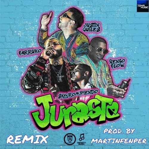 J Quiles, SkyRompiendo, Farruko & Ñengo Flow - Juraste (MartinFenPer Remix) [FREE DOWNLOAD]