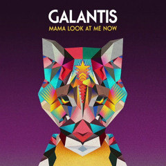 Galantis - Mama Look At Me Now (Instrumental)