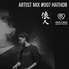Artist Mix #007 - Hathor