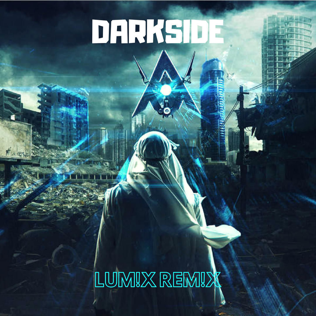 Stream Alan Walker - Darkside (LUM!X Remix)***FREE DOWNLOAD*** by