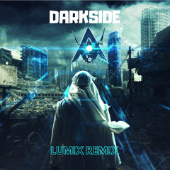 Alan Walker - Darkside (LUM!X Remix)***FREE DOWNLOAD***
