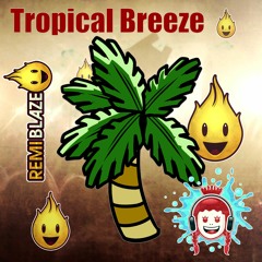 Tropical Breeze (Original Mix)