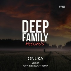 ONUKA - Vidlik (Kofa & Lebedeff Remix)