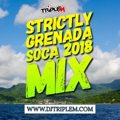 STRICTLY GRENADA SOCA 2018
