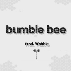 Mythic - Bumble Bee (prod. Wobble)
