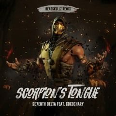 Se7enth Delta feat. Coxochary - Scorpion's Tongue (Headskullz Remix) *BUY=FREE DL*