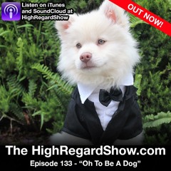 Oh To Be A Dog - S3E133