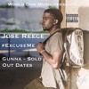 Sold Out Dates #ExcuseMe Gunna