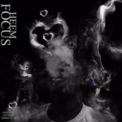 Heem- Focus