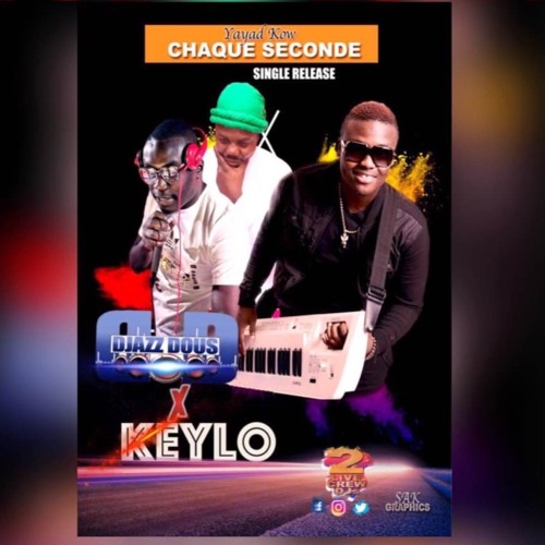 DjazzDous - Chaque Seconde (Yayad Kow Remix)Ft Keylo Dwetgouyadla