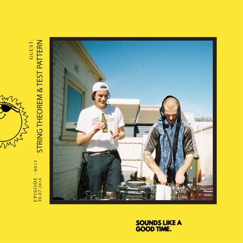 Sounds Like A Good... Mixtape - 013 - String Theorem & Test Pattern