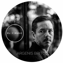 ARGENIS BRITO  (LIVE SET) PLAY MUSIC