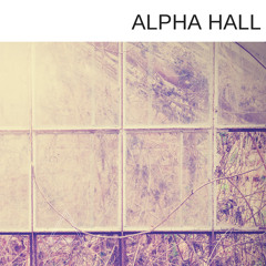 Alpha Hall - Rains