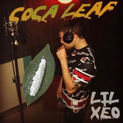 Lil Xeo - Coca Leaf (Prod Yung Tago)