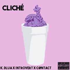Cliché (ft. CØNTACT X INTROVERT)
