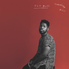 Olu Bliss - "Traveling Bliss" Snippet