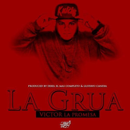 Victor La Promesa - La Grua (By TheDuRaKoU)