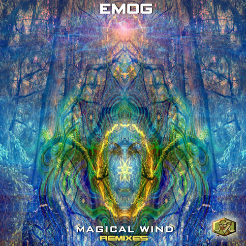 Emog - The Magical Wind (Chilopod Remix){Visionary Shamanics Records}