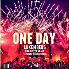 Matisyahu - One Day (Lukemberg Hardstyle Remix)