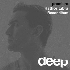premiere: Hathor Libra - Reconditum (Smiley Fingers)