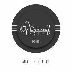 IMD068 - Aney F. - LET ME GO