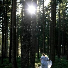 Teenage Mutants - Running (Metodi Hristov Remix) [Stil Vor Talent] OUT NOW!!!