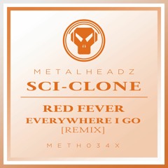 Sci-Clone - Red Fever (2018 Remaster)